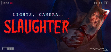 Lights Camera Slaughter banner