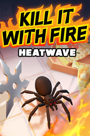 Cover art of Kill It With Fire: HEATWAVE