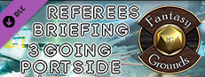 Fantasy Grounds - Referee's Briefing 3: Going Portside Small Capsule Image