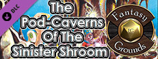 Fantasy Grounds - Advanced Adventures #1: The Pod-Caverns of the Sinister Shroom Small Capsule Image