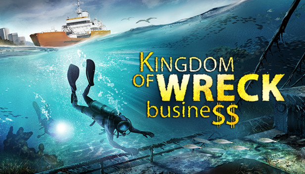 Kingdom of Wreck Business on Steam