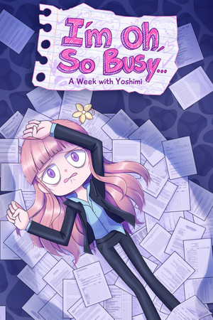 I'm Oh, So Busy...: A Week with Yoshimi cover art