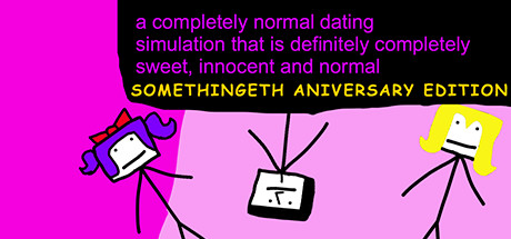 a completely normal dating simulation that is definitely completely sweet, innnocent and normal: SOMETHINGETH ANIVERSARY EDITION Cheat Engine/CT