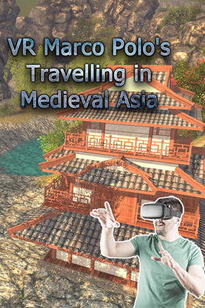 VR Marco Polos Travelling in Medieval Asia (The Far East, Chinese, Japanese, Shogun, Khitan...revisit A.D. 1290) cover art