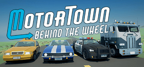 Motor Town: Behind The Wheel crack status