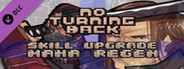 No Turning Back - Skill Upgrade - Mana Regeneration