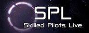 SPL: Skilled Pilots Live