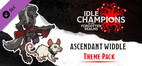 Idle Champions - Ascendant Widdle Theme Pack