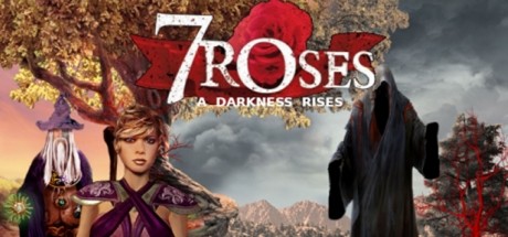 7 Roses - A Darkness Rises banner image