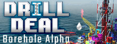 Drill Deal: Borehole (Alpha)