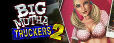 Big Mutha Truckers 2: Truck Me Harder