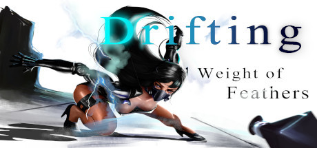 《Drifting : Weight of Feathers》 banner image