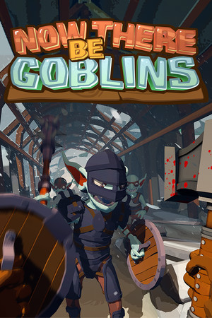 Now There Be Goblins: Tower Defense VR
