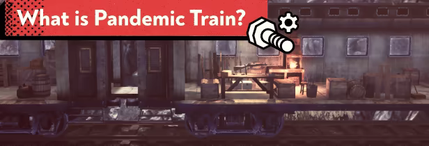 Pandemic Train video 1