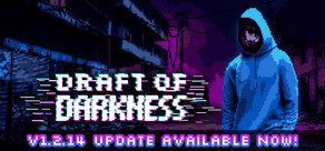 Draft of Darkness