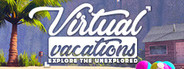 Virtual Vacations