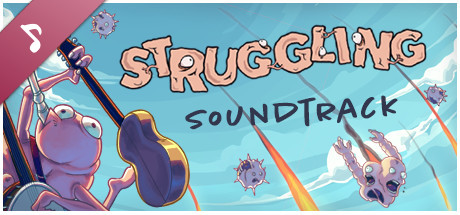 Struggling Soundtrack banner image