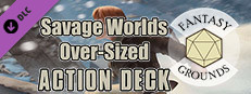 Fantasy Grounds - Savage Worlds Over-Sized Action Deck Small Capsule Image