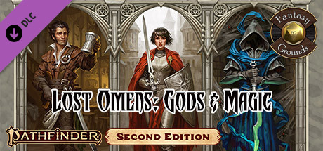 Fantasy Grounds - Pathfinder 2 RPG - Lost Omens: Gods & Magic banner image