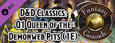 Fantasy Grounds - D&D Classics: Q1 Queen of the Demonweb Pits (1E) Small Capsule Image