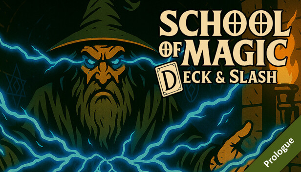 School of Magic: Deck and Slash Prologue