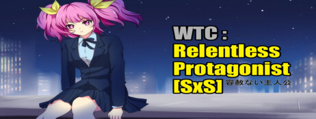 WTC : Relentless Protagonist [SxS] cover art