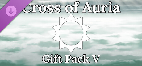 Cross of Auria - Gift Pack V banner image