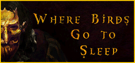 Where Birds Go to Sleep Steam Banner