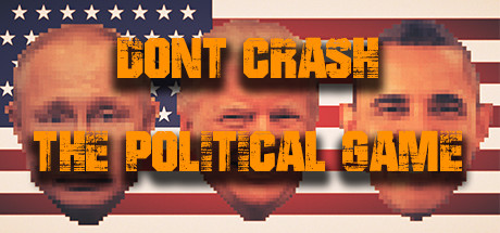 Don't Crash - The Political Game Cover Image