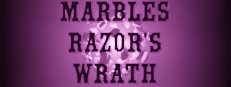 Marbles: Razor's Wrath