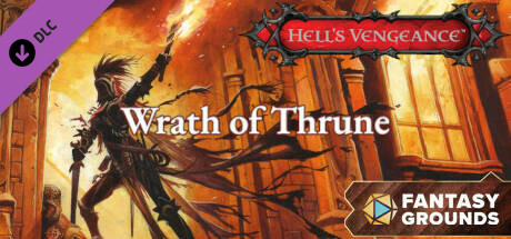 Fantasy Grounds - Pathfinder RPG - Hell's Vengeance AP 2: Wrath of Thrune Header Image