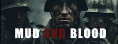 Mud and Blood