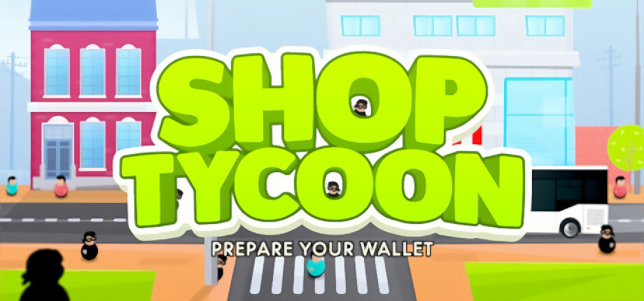 Shop Tycoon: Prepare your wallet cover art