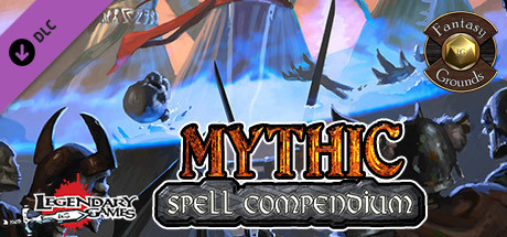 Fantasy Grounds - Mythic Spell Compendium Header Image