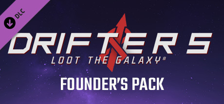 Drifters Loot the Galaxy - Founder's Pack