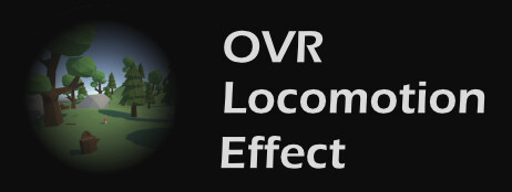 OVR Locomotion Effect : Anti-VR Sickness cover art