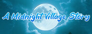 A Midnight Village Story