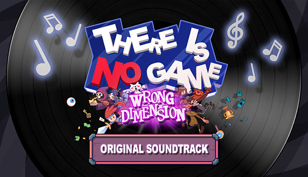 There Is No Game: Wrong Dimension Soundtrack on Steam
