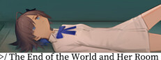 The End of the World and Her Room