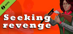 Seeking revenge Demo