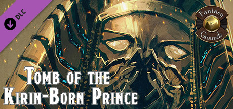 Fantasy Grounds - Tomb of the Kirin-Born Prince Header Image