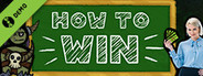 How to Win Demo
