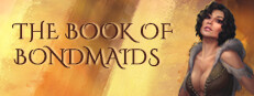 The Book of Bondmaids game cover