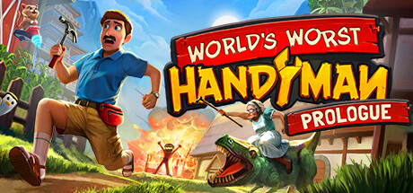 World's Worst Handyman: Prologue banner image