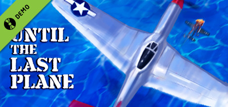 Until the Last Plane Demo cover art