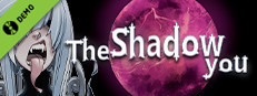 The Shadow You Demo Small Capsule Image