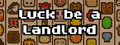 Luck be a Landlord header image