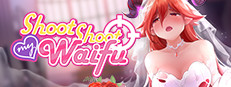 Shoot Shoot My Waifu