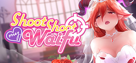 Shoot Shoot My Waifu banner