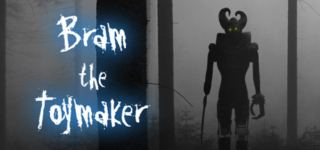 Bram The Toymaker crack status